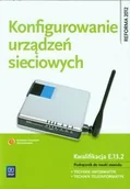 Podręczniki dla liceum - WSiP Konfigurowanie urządzeń sieciowych - Krzysztof Pytel, Sylwia Osetek - miniaturka - grafika 1