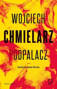 Podpalacz - E-booki - kryminał i sensacja Podpalacz - E-booki - kryminał i sensacja - miniaturka - grafika 1