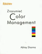 Grafika i DTP - Zrozumieć Color Management - miniaturka - grafika 1