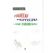 Aforyzmy i sentencje - Figielki, prztyczki i inne faramuszki - miniaturka - grafika 1