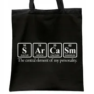 Torby i wózki na zakupy - Torba bawełniana czarna na zakupy Sarcasm Sarkazm Chemia Pierwiastki - miniaturka - grafika 1