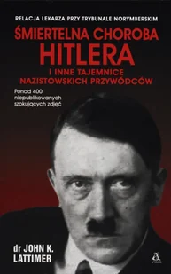 Amber Śmiertelna choroba Hitlera i inne tajemnice nazistowskich przywódców - Polityka i politologia - miniaturka - grafika 2