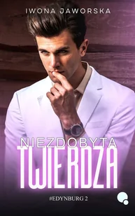 Niezdobyta Twierdza. Edynburg. Tom 2 - Romanse - miniaturka - grafika 1
