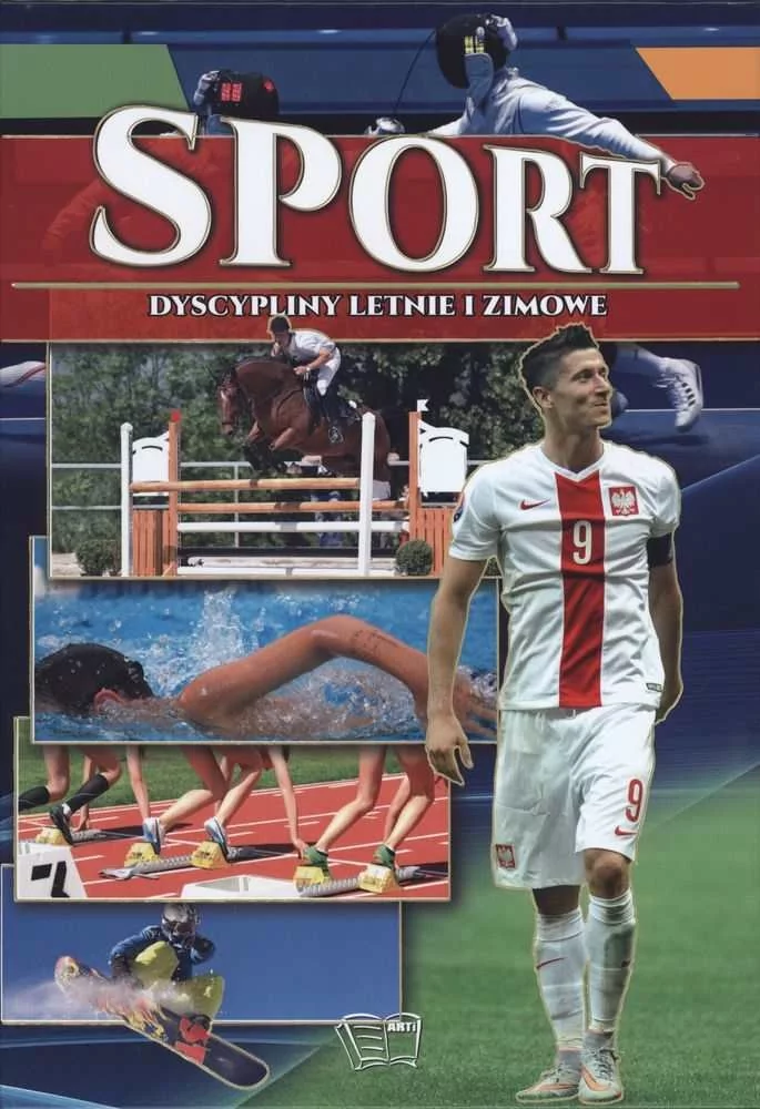 Arti praca zbiorowa Sport. Dyscypliny letnie i zimowe