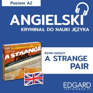 A Strange Pair. Angielski z kryminałem - Audiobooki do nauki języków - miniaturka - grafika 1