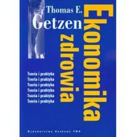 Ekonomia - Wydawnictwo Naukowe PWN Ekonomika zdrowia - Getzen Thomas E. - miniaturka - grafika 1