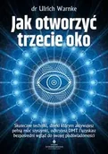 Ezoteryka - Jak otworzyć trzecie oko - Warnke Ulrich - miniaturka - grafika 1
