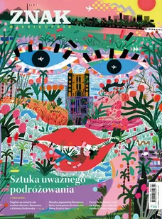 Miesięcznik ZNAK 842 (7/2025) - Sztuka uważnego podróżowania - Czasopisma Miesięcznik ZNAK 842 (7/2025) - Sztuka uważnego podróżowania - Czasopisma - miniaturka - grafika 1