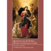 Religia i religioznawstwo - Uciekamy się do Ciebie Maryjo rozwiązująca węzły! Krzysztof Zimończyk - miniaturka - grafika 1