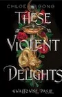 Fantasy - These Violent Delights. Gwałtowne pasje. Tom 1 - miniaturka - grafika 1
