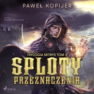 Audiobooki - fantastyka i horror - Sploty przeznaczenia (plik audio) - miniaturka - grafika 1