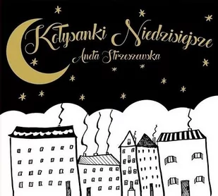 Soliton Kołysanki Niedzisiejsze CD - Muzyka relaksacyjna - miniaturka - grafika 1