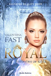 Valentina Fast Royal Królestwo ze szkła - Fantasy - miniaturka - grafika 4