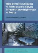 Prawo - Rola pomocy publicznej w finansowaniu małych i średnich przedsiębiorstw w Polsce - Wioletta Czemiel-Grzybowska - miniaturka - grafika 1