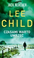 Kryminały - Czasami warto umrzeć - Lee Child - ebook - miniaturka - grafika 1