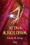 Fantasy - Emily R. King Setna królowa Tom 1 Setna królowa Tom 1 - miniaturka - grafika 1