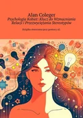 E-booki - poradniki - Psychologia Kobiet: Klucz do Wzmacniania Relacji i Przezwyciężania Stereotypów - miniaturka - grafika 1