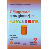 Podręczniki dla gimnazjum - Adam Z Pitagorasem przez gimnazjum 2 Zeszyt ćwiczeń, część 2. Klasa 2 Gimnazjum Matematyka - Stefan Łęski, Stanisław Durydiwka - miniaturka - grafika 1