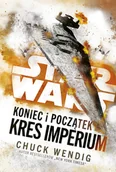 Horror, fantastyka grozy - Star Wars. Koniec i początek. Kres Imperium. Tom 3 - miniaturka - grafika 1