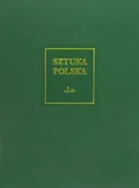 Książki o kulturze i sztuce - Sztuka polska. Sztuka XX i początku XXI wieku - miniaturka - grafika 1