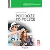 Filologia i językoznawstwo - Podróże po Polsce Podręcznik do nauki języka polskiego dla obcokrajowców poziom C1/C2 Nowa - miniaturka - grafika 1
