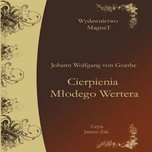 Cierpienia Młodego Wertera Johann Wolfgang Goethe - Audiobooki - lektury - miniaturka - grafika 1