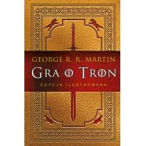 Zysk i S-ka Gra o tron Edycja ilustrowana - George R.R. Martin