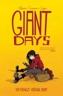 Allison John , Treiman  Lissa Giant Days. Królowe dramy. Tom 1 - mamy na stanie, wyślemy natychmiast - Komiksy dla dorosłych - miniaturka - grafika 1