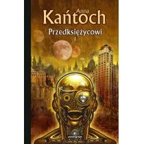 Powergraph Przedksiężycowi. Tom I - Anna Kańtoch - Literatura przygodowa - miniaturka - grafika 4