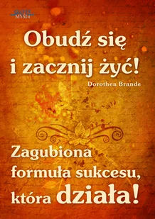 Dorothea Brande Obudź się i zacznij żyć! - E-booki - biznes i ekonomia - miniaturka - grafika 1