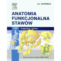 Anatomia funkcjonalna stawów Tom 3 Kręgosłup i głowa - Kapandji A.I. - Podręczniki dla szkół wyższych - miniaturka - grafika 1