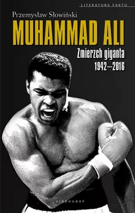 Muhammad Ali. Zmierzch giganta 1942-2016 - E-booki - biografie - miniaturka - grafika 1