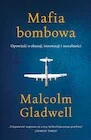 Publicystyka - Mafia bombowa. Opowieść o obsesji, innowacji i moralności - miniaturka - grafika 1
