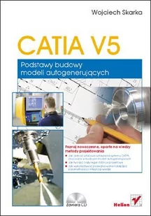 CATIA V5. Podstawy budowy modeli autogenerujących - E-booki - informatyka CATIA V5. Podstawy budowy modeli autogenerujących - E-booki - informatyka - miniaturka - grafika 1