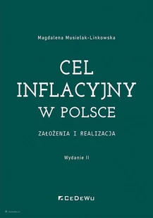 CeDeWu Cel inflacyjny w Polsce - założenia i realizacja - Magdalena Musielak-Linkowska - Ekonomia - miniaturka - grafika 1