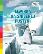 Książki edukacyjne - Elwirka na śnieżnej pustyni. Akademia mądrego dziecka. Pomóż mi przetrwać - miniaturka - grafika 1