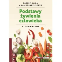 Gajda Robert, Kołodziej Anna Podstawy żywienia człowieka z zadaniami - Diety, zdrowe żywienie - miniaturka - grafika 2