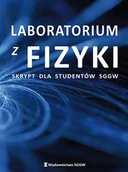 Fizyka i astronomia - Laboratorium z fizyki. Skrypt dla studentów SGGW. - miniaturka - grafika 1