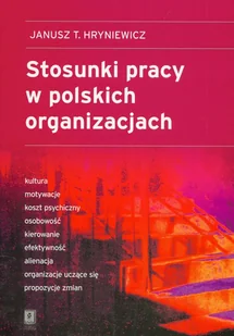 Scholar - Wydawnictwo Naukowe Stosunki pracy w polskich organizacjach. KSIĄŻKA - Zarządzanie - miniaturka - grafika 1