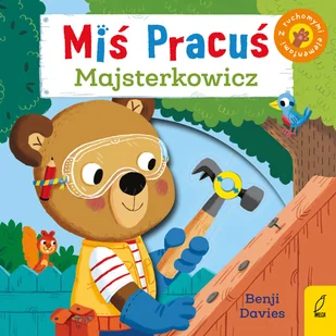Majsterkowicz. Miś Pracuś - Książki edukacyjne - miniaturka - grafika 1