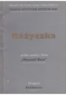 Książki o kulturze i sztuce - Różyczka próba analizy fiImu 'Obywatel Kane' - miniaturka - grafika 1