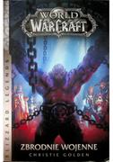 Insignis World of WarCraft Zbrodnie wojenne - Christie Golden