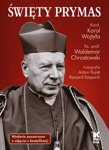 Święty Prymas ze zdjęciami z beatyfikacji Nowa - Religia i religioznawstwo - miniaturka - grafika 1
