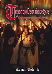 Templariusze Zbrodnia w majestacie prawa Nowa - Historia Polski - miniaturka - grafika 2