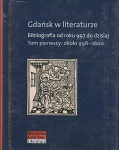 Gdańsk w literaturze Tom 1 - Słowo/Obraz Terytoria - Książki regionalne - miniaturka - grafika 2