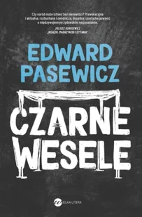Czarne wesele - Edward Pasewicz - Proza - miniaturka - grafika 1