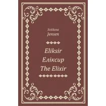 Eliksir, The Elixir - Poezja - miniaturka - grafika 1
