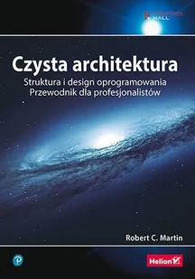 Czysta architektura. Struktura i design oprogramowania. Przewodnik dla profesjonalistów - E-booki - informatyka - miniaturka - grafika 1