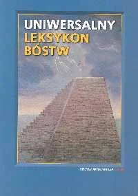 Uniwersalny Leksykon Bóstw - Religia i religioznawstwo - miniaturka - grafika 1