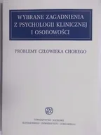 Psychologia - Wybrane zagadnienia z psychologii klinicznej i osobowości - miniaturka - grafika 1